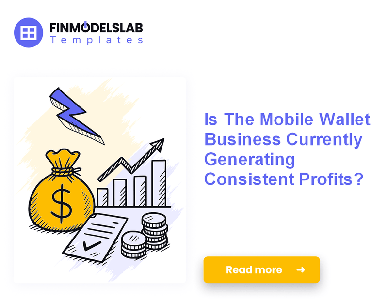 Increase Mobile Wallet Profitability with 7 Focused Financial Strategies