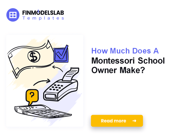 How Much Does A Montessori School Owner Make?