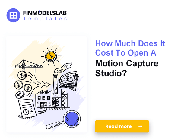 Startup Costs To Open A Motion Capture Studio