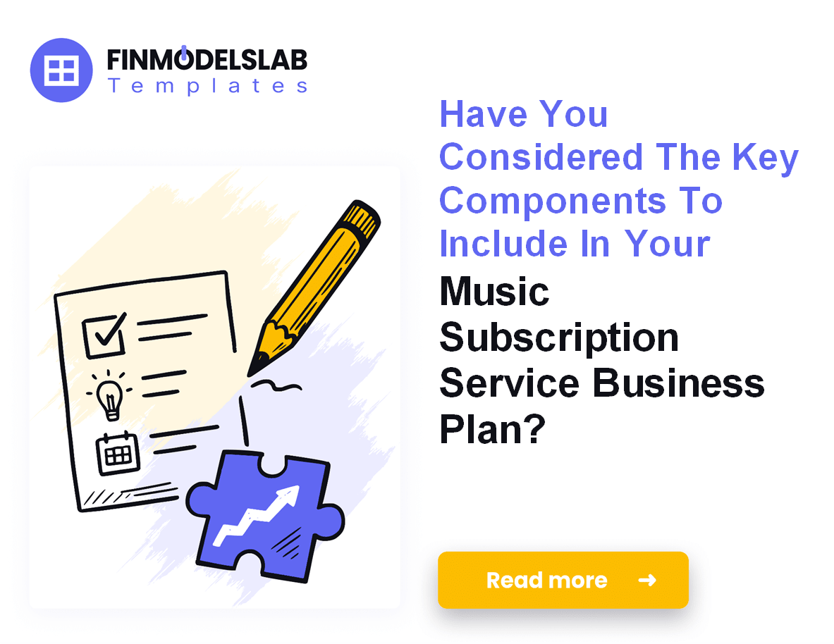 7 Steps to Write a Music Subscription Service Business Plan