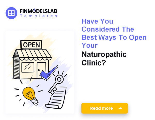 How to Launch a Naturopathic Clinic: Financial Planning and 7 Steps