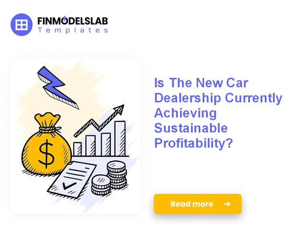 7 Strategies to Increase New Car Dealership Profitability