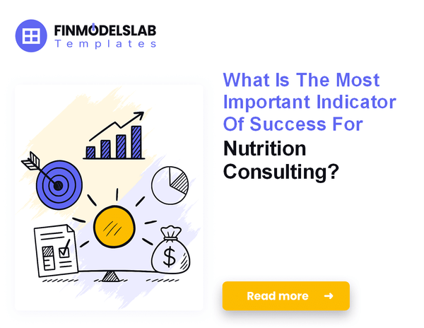 7 Critical KPIs to Scale Your Nutrition Consulting Practice