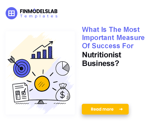 7 Core Financial KPIs to Scale Your Nutritionist Practice