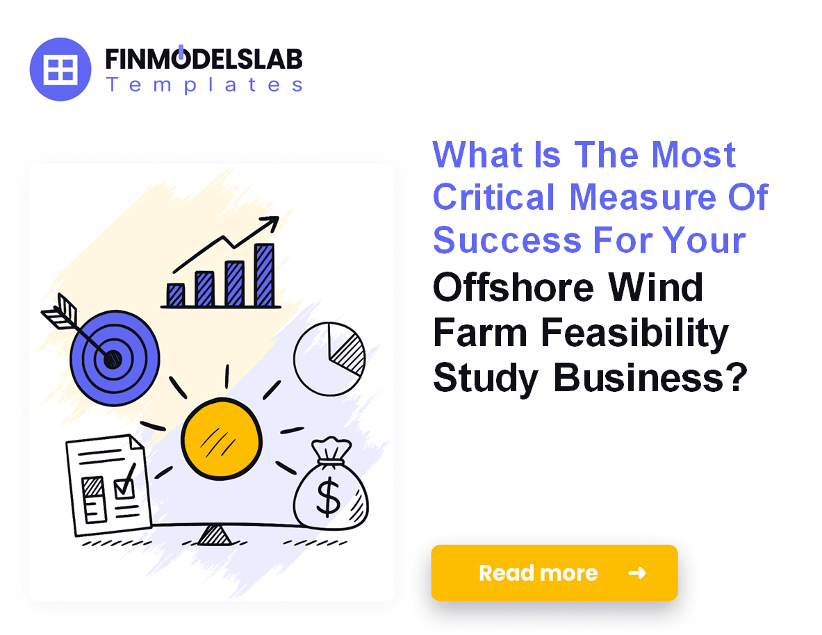 Offshore Wind Farm Study Running Costs: $755K/Month