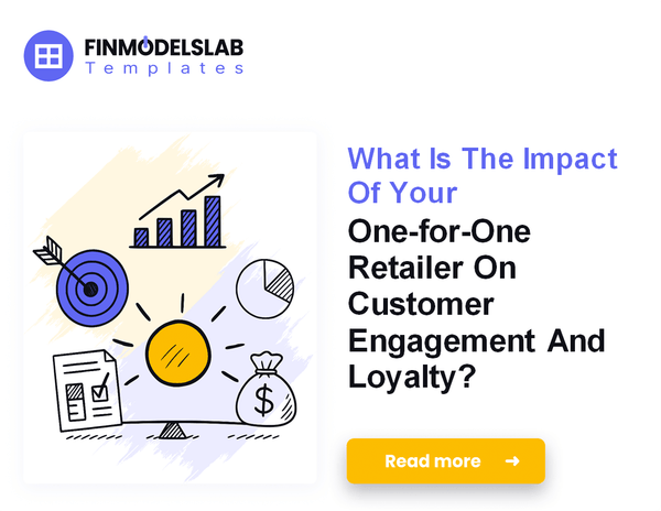 Tracking 7 Core KPIs for One-for-One Retailer Success