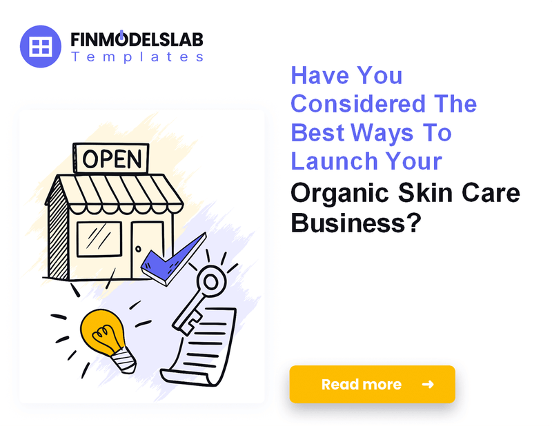 How to Launch an Organic Skin Care Brand: 7 Steps