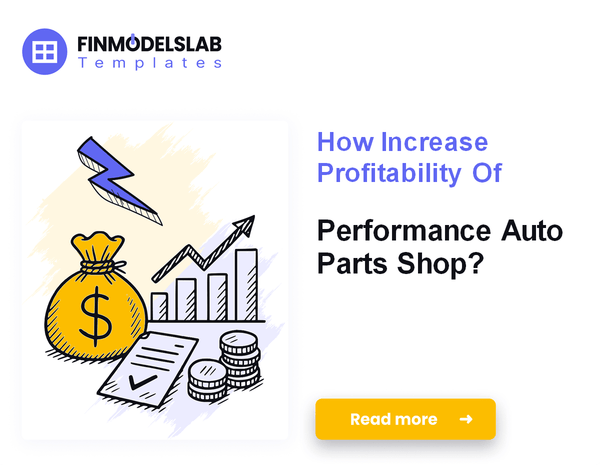 How Increase Profitability Of Performance Auto Parts Shop?
