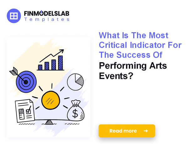 Tracking 7 Core Financial Metrics for Performing Arts