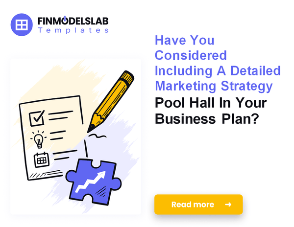 How to Write a Pool Hall Business Plan: 7 Steps to Funding