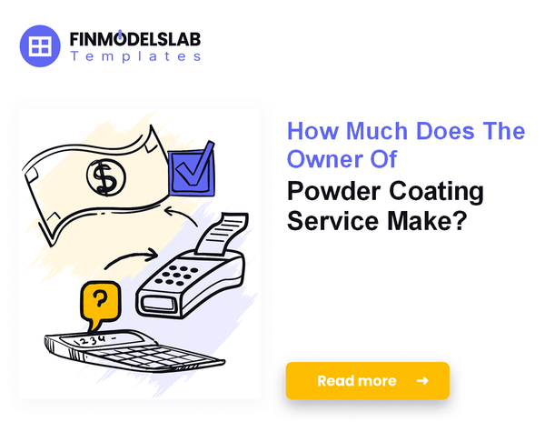 How Much Powder Coating Service Owners Typically Make