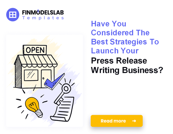 How to Launch a Press Release Writing Service: 7 Steps to Profitability