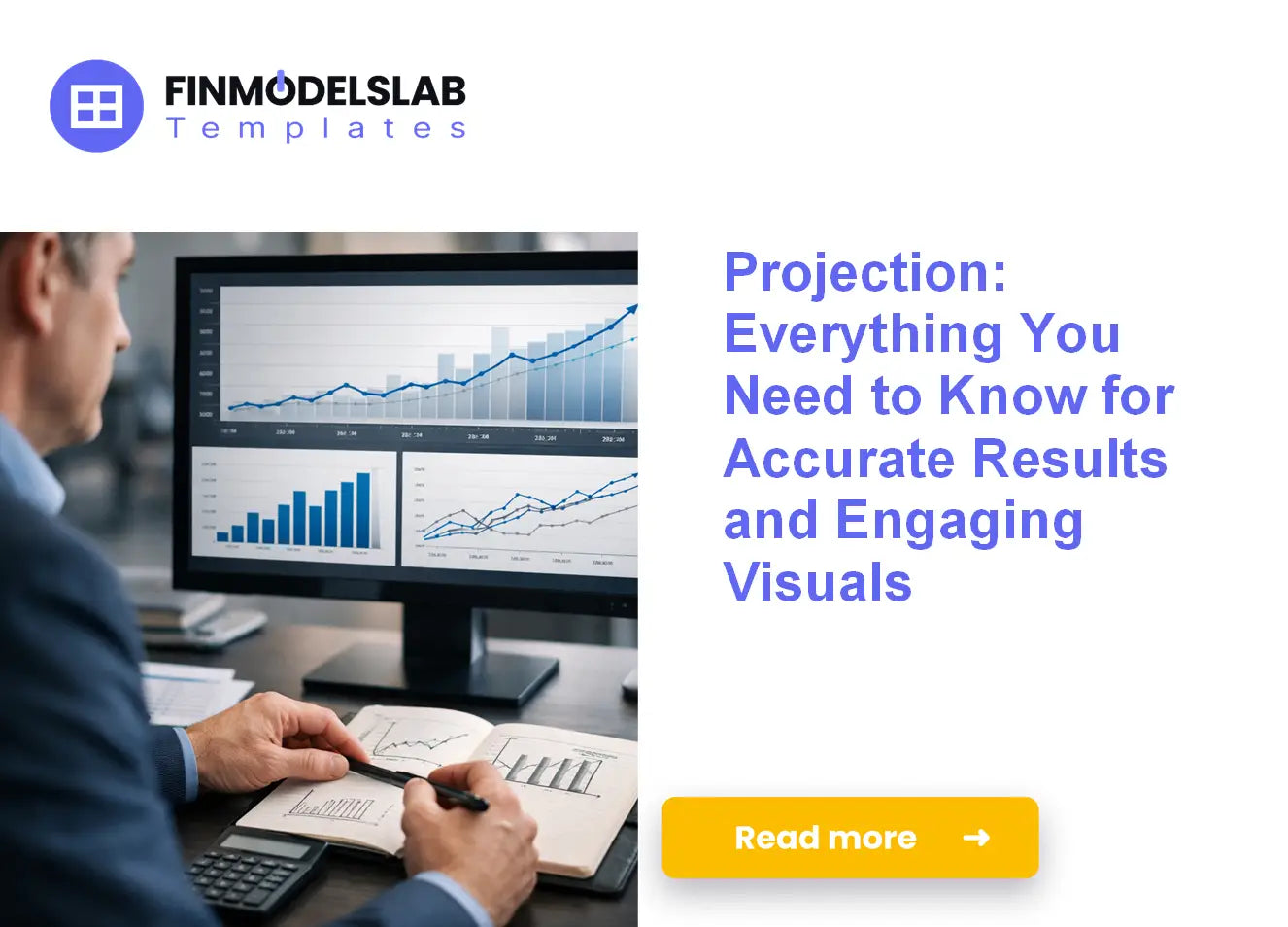 Get Projects Right the First Time with Projection Techniques