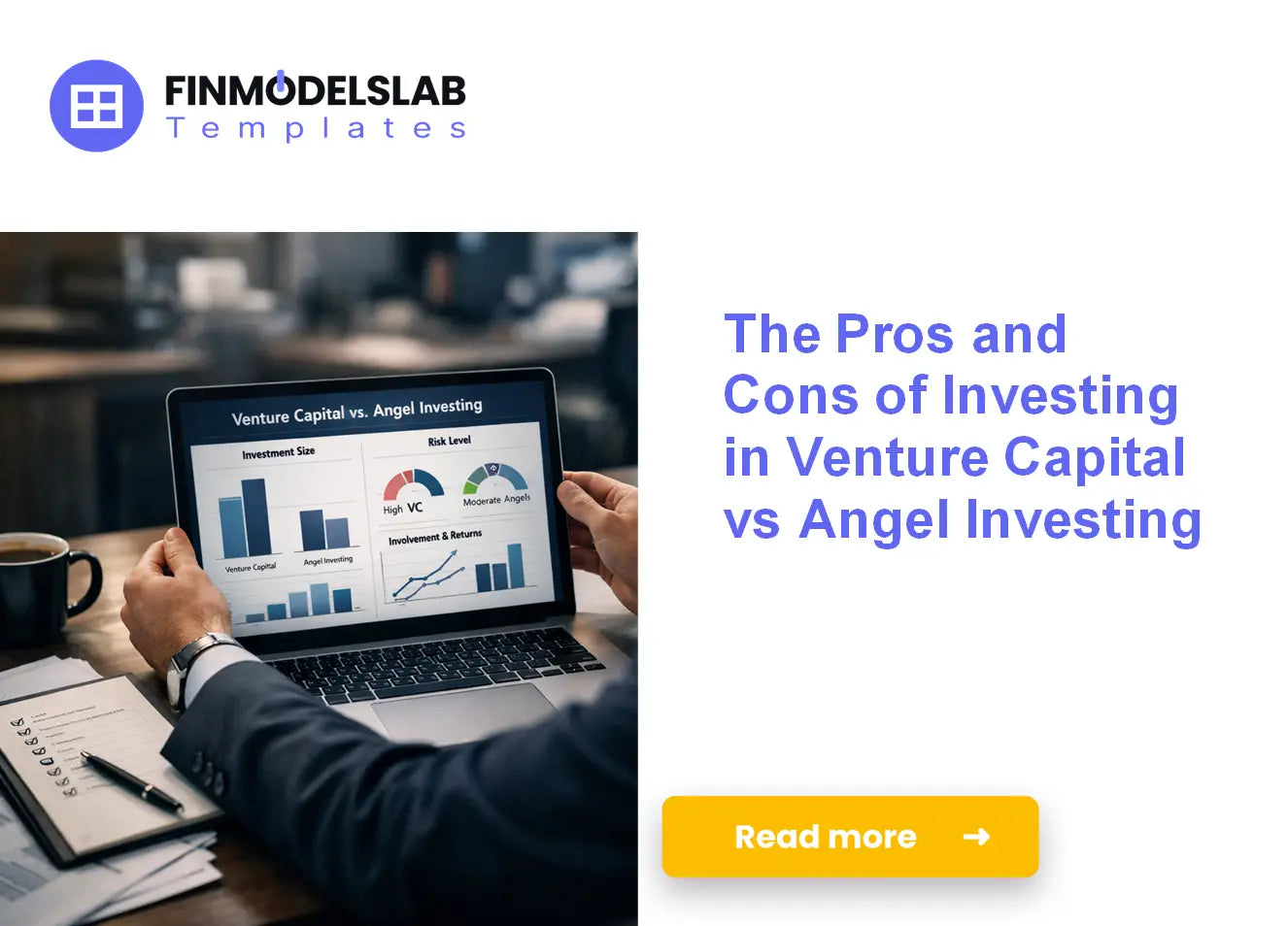 A Comprehensive Breakdown of Venture Capital and Angel Investing
