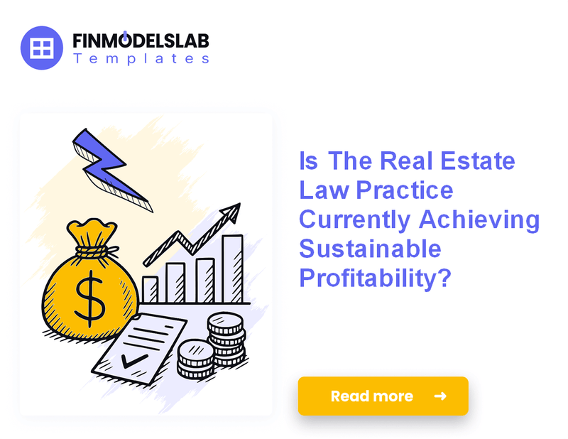 Increase Real Estate Law Practice Profitability with 7 Focused Strategies