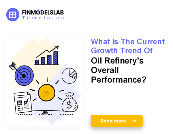 How Much Does It Cost To Run An Oil Refinery Each Month?