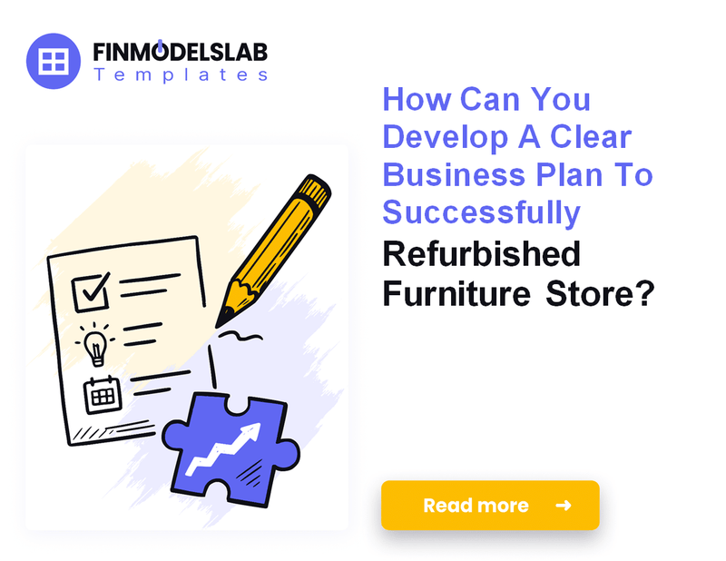 How to Write a Refurbished Furniture Store Business Plan