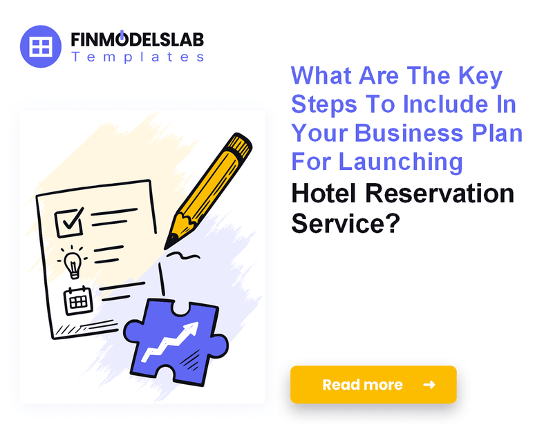 How to Write a Business Plan for a Hotel Reservation Service