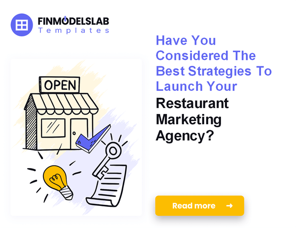 How to Launch a Restaurant Marketing Agency: 7 Financial Steps