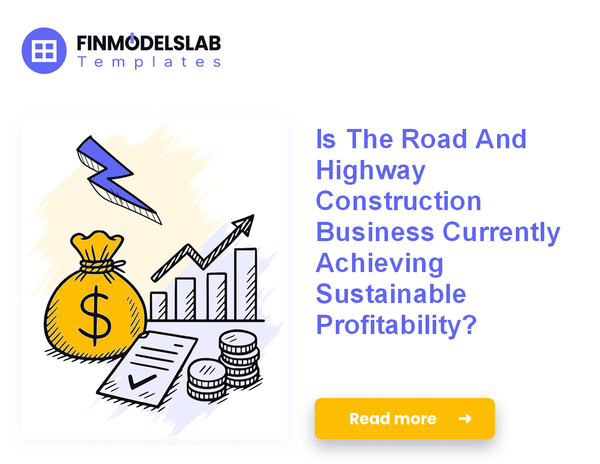 7 Strategies to Increase Road and Highway Construction Profitability