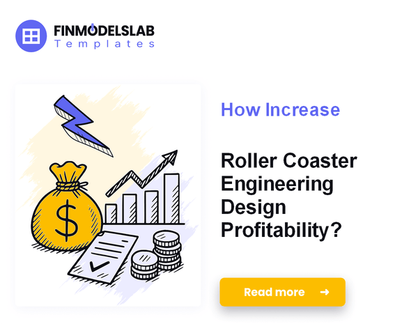 How Increase Roller Coaster Engineering Design Profitability?