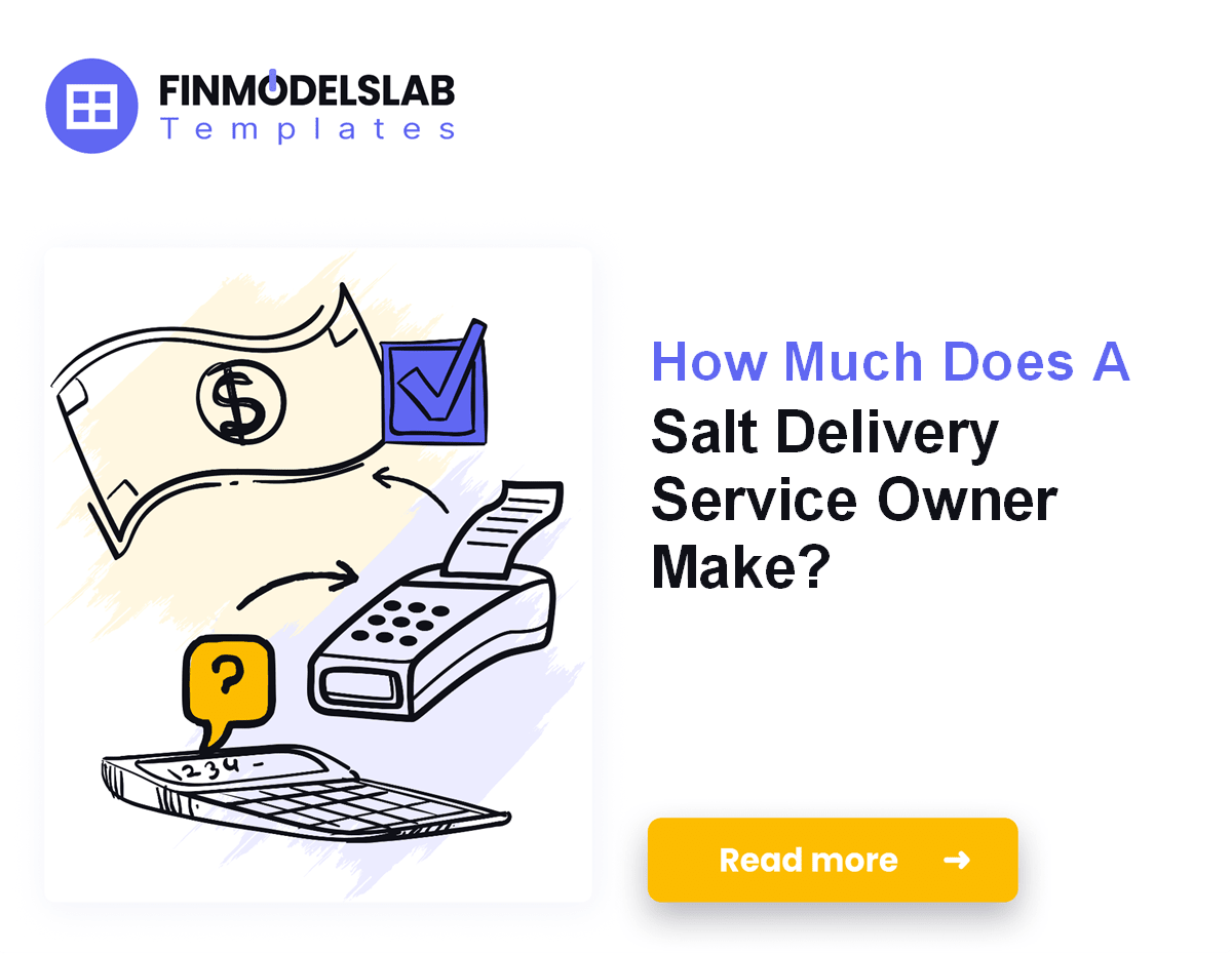 How Much Salt Delivery Service Owners Make: $104k to $98M