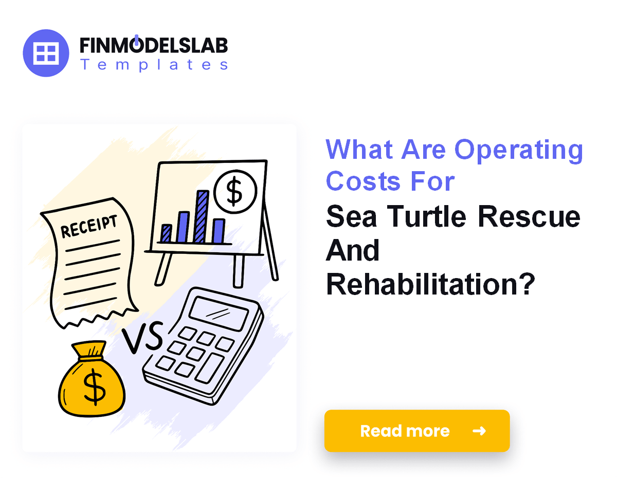 Sea Turtle Rescue Running Costs: $65k/Month Budget