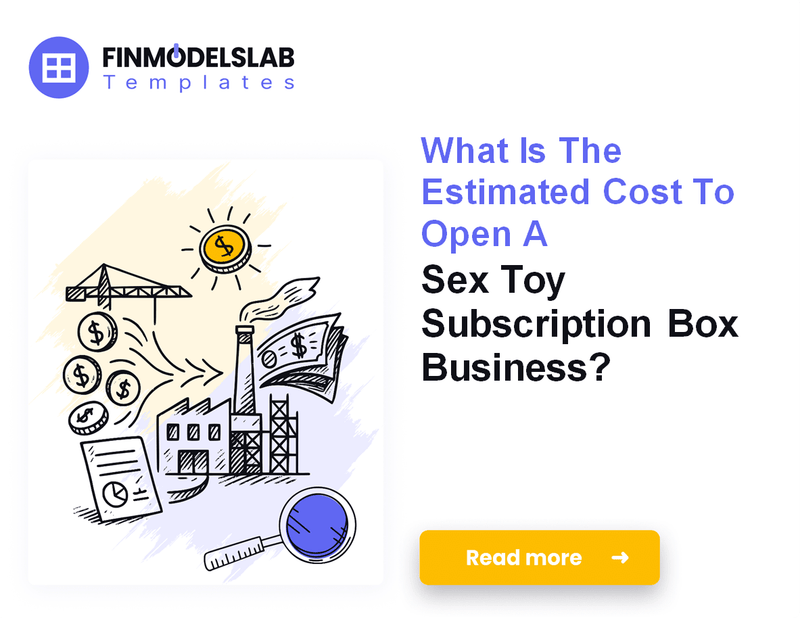 How Much Does It Cost To Launch A Sex Toy Subscription Box?