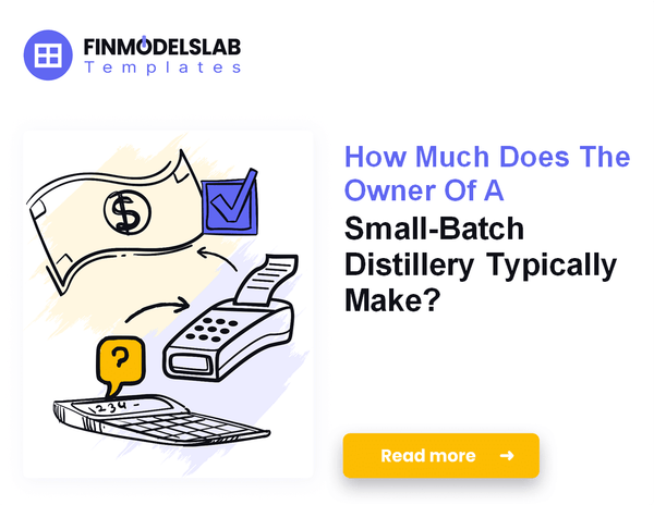 How Much Small-Batch Distillery Owners Typically Make