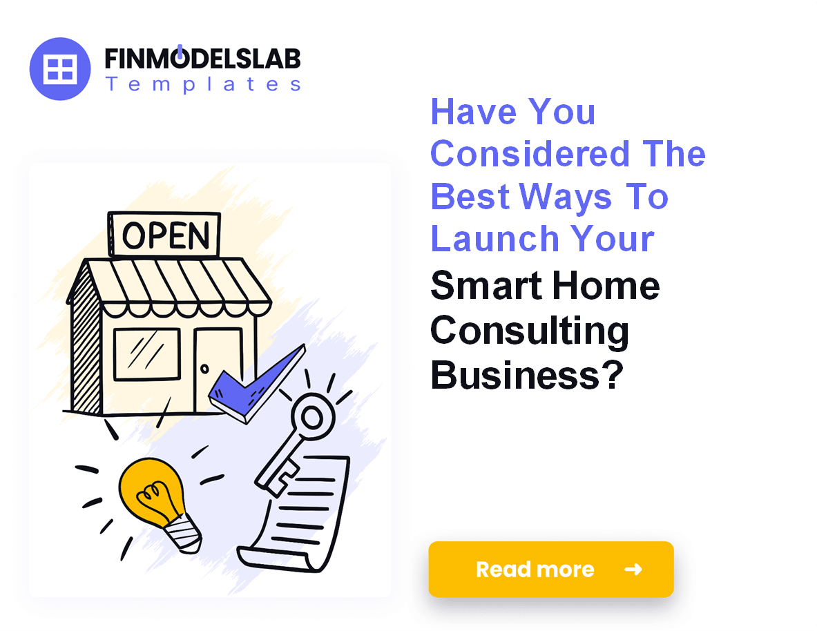 Launch Smart Home Consulting: 7 Steps, $90K CAPEX;