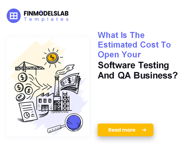 Startup Costs: How to Launch a Software Testing and QA Firm