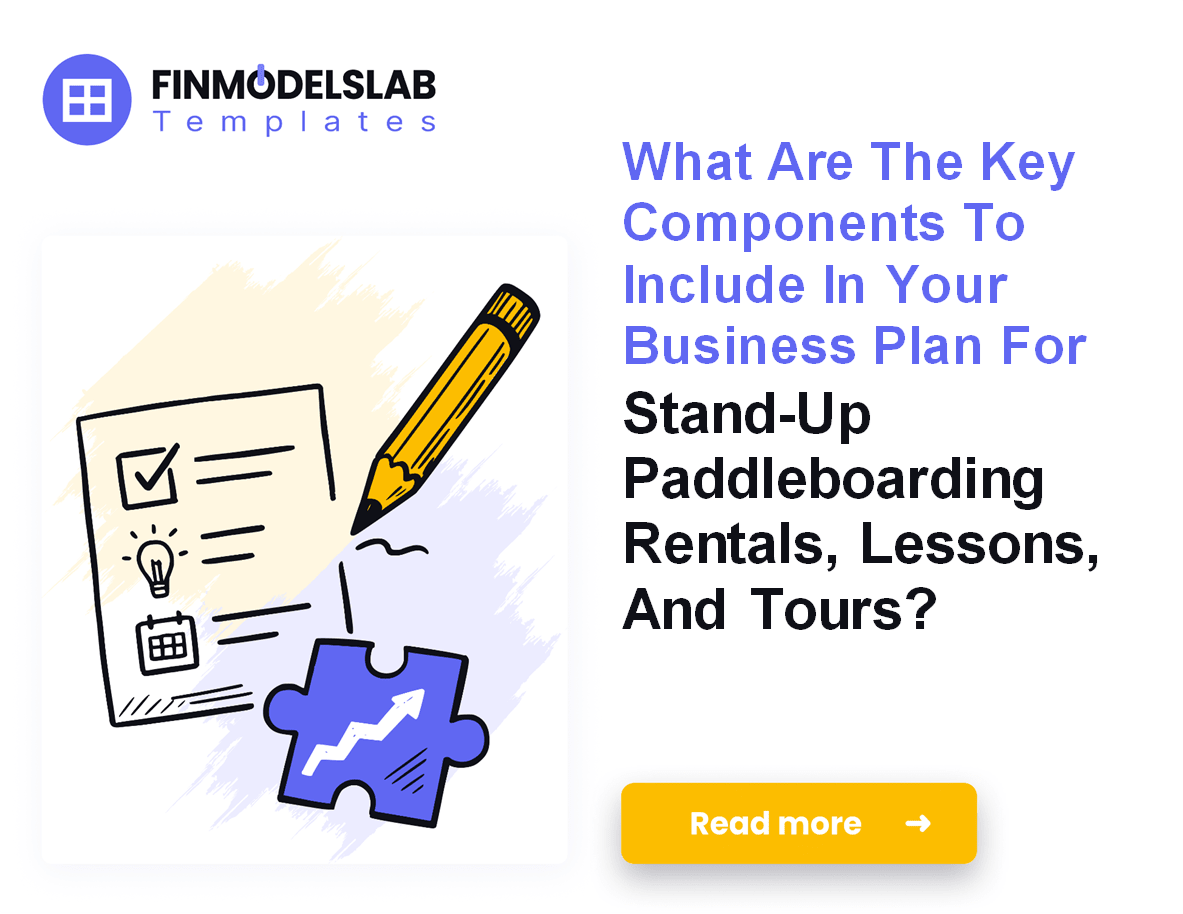 7 Steps to Write a Stand-Up Paddleboarding Plan (5-Year Forecast);