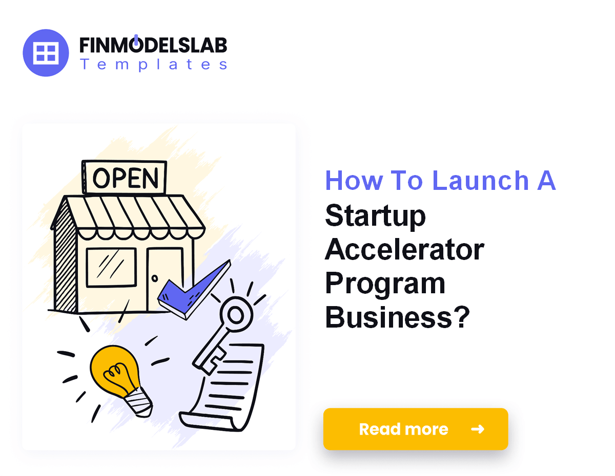 How to Start a Startup Accelerator: 6-Month Plan