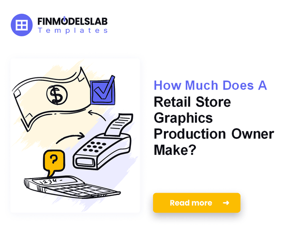 How Much Does A Retail Store Graphics Production Owner Make?