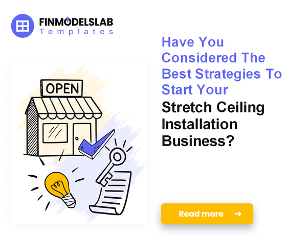 How to Launch a Stretch Ceiling Installation Business: 7 Key Steps