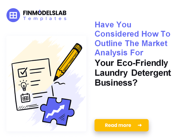 How to Write a Sustainable Laundry Detergent Business Plan