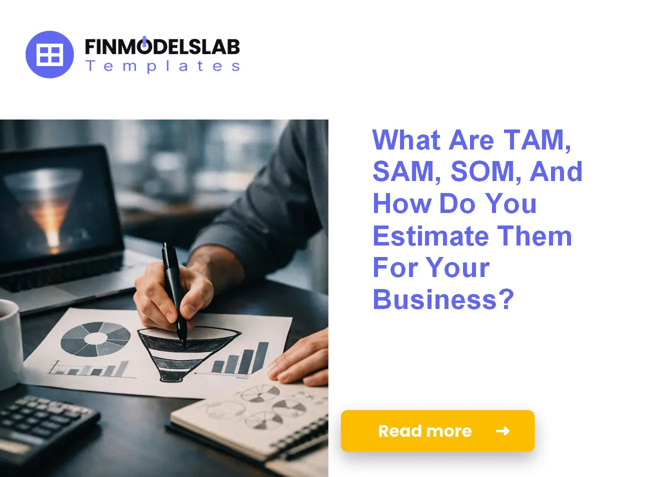 TAM, SAM, SOM: Marketing Metrics and What They Are