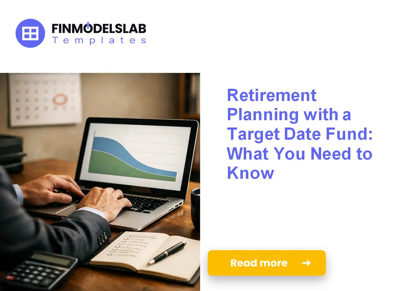Make Retirement Easier with a Target Date Fund - Everything You Need to ...