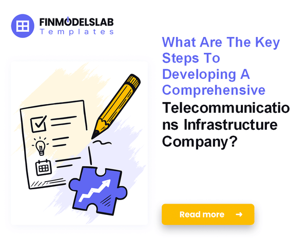 How to Write a Telecommunications Infrastructure Business Plan