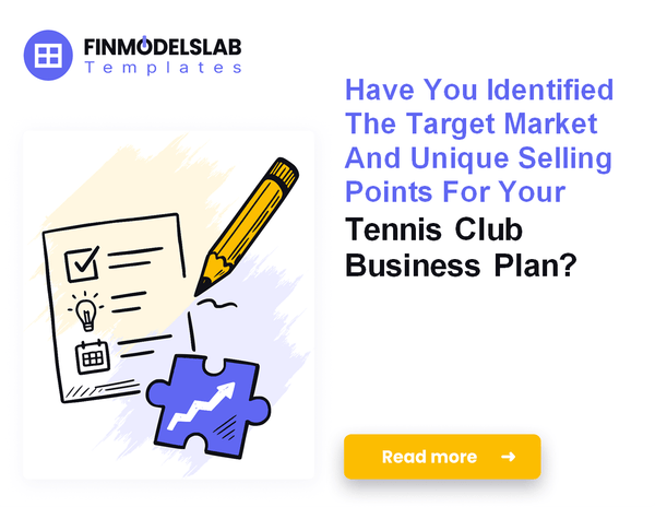 How to Write a Tennis Club Business Plan: 7 Steps to Funding
