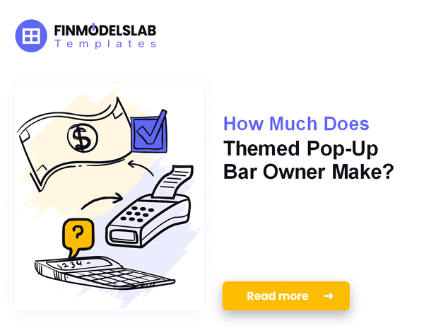 Themed Pop-Up Bar Owner Income and Profit Drivers