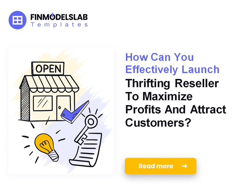How to Launch a Thrifting Reseller Business: 7 Key Financial Steps