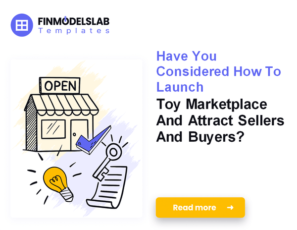How to Launch a Toy Marketplace: Financial Steps and Breakeven Analysis