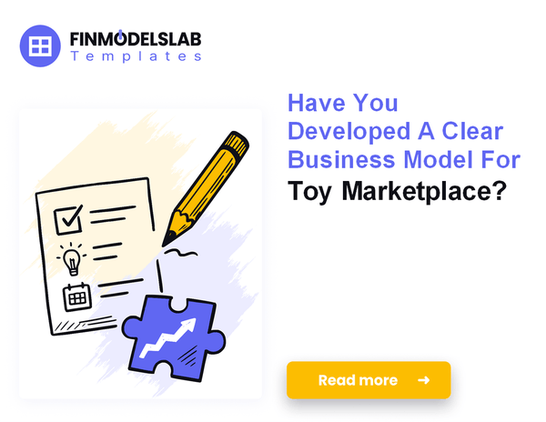How to Write a Toy Marketplace Business Plan in 7 Steps