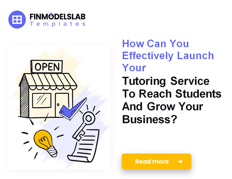 How to Launch a Tutoring Service: 7 Steps to Financial Stability