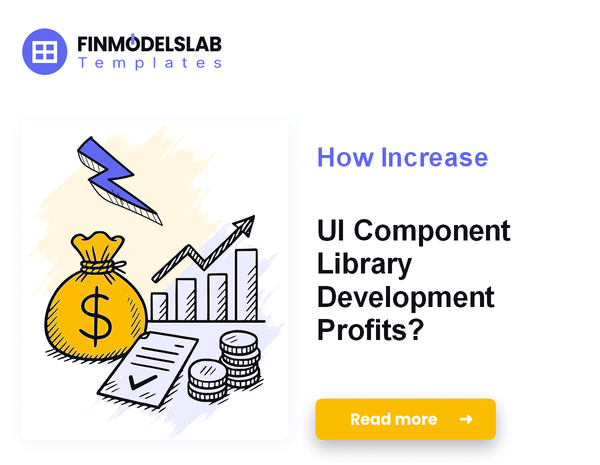 How Increase UI Component Library Development Profits?