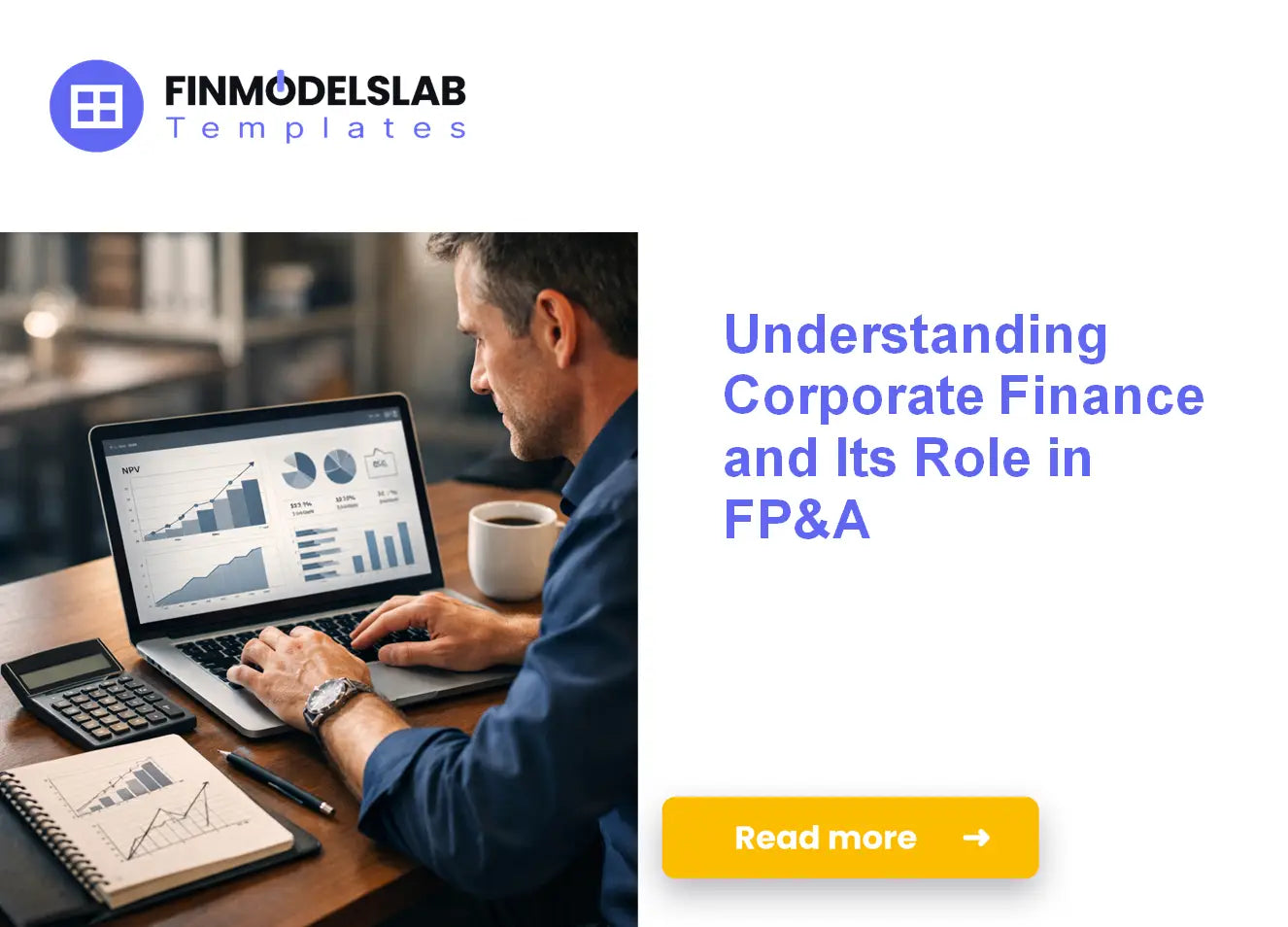 Leverage Corporate Finance to Power Your FP&A Goals