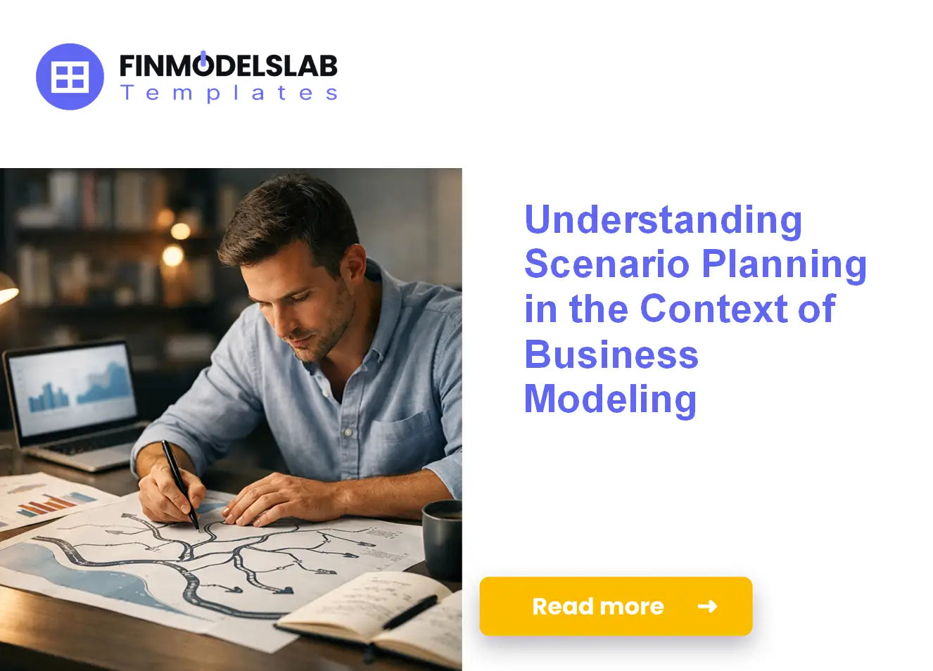 Master the Art of Strategizing with Scenario Planning and Business Modeling