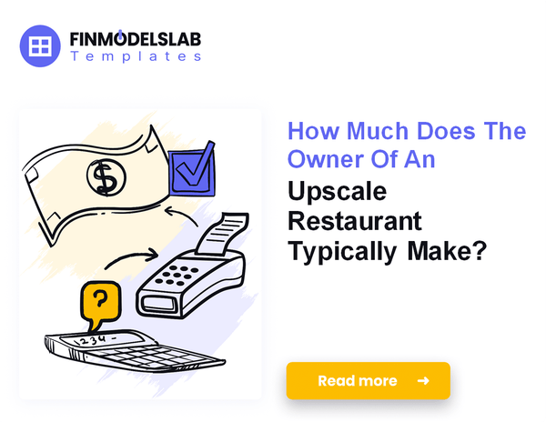 How Much Upscale Restaurant Owners Typically Make?