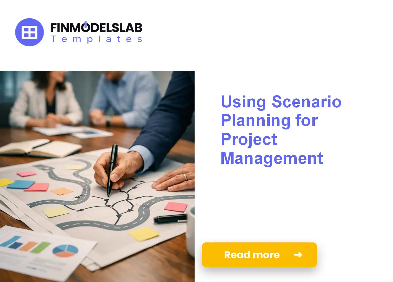 Scenario Planning: What It Is and What It Can Do For Project Management